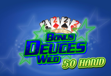 Bonus Deuces Wild 50 Hand