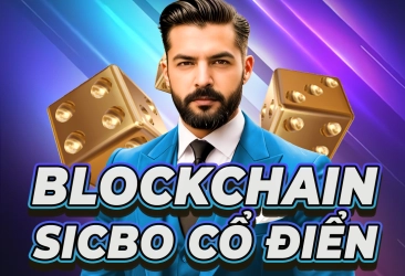 Blockchain Sic Bo Cổ Điển