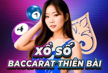 Xổ Số Baccarat Thiên Bài